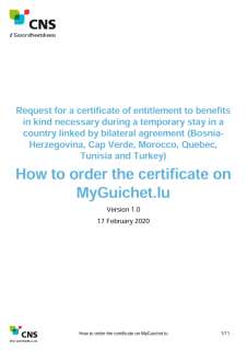 Request for a certificate of entitlement to benefits in kind necessary during a temporary stay in a country linked to Luxembourg by bilateral agreement